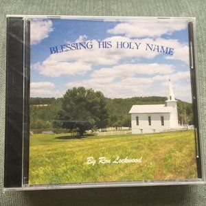 Country Gospel CD, "Blessing HIs Holy Name"